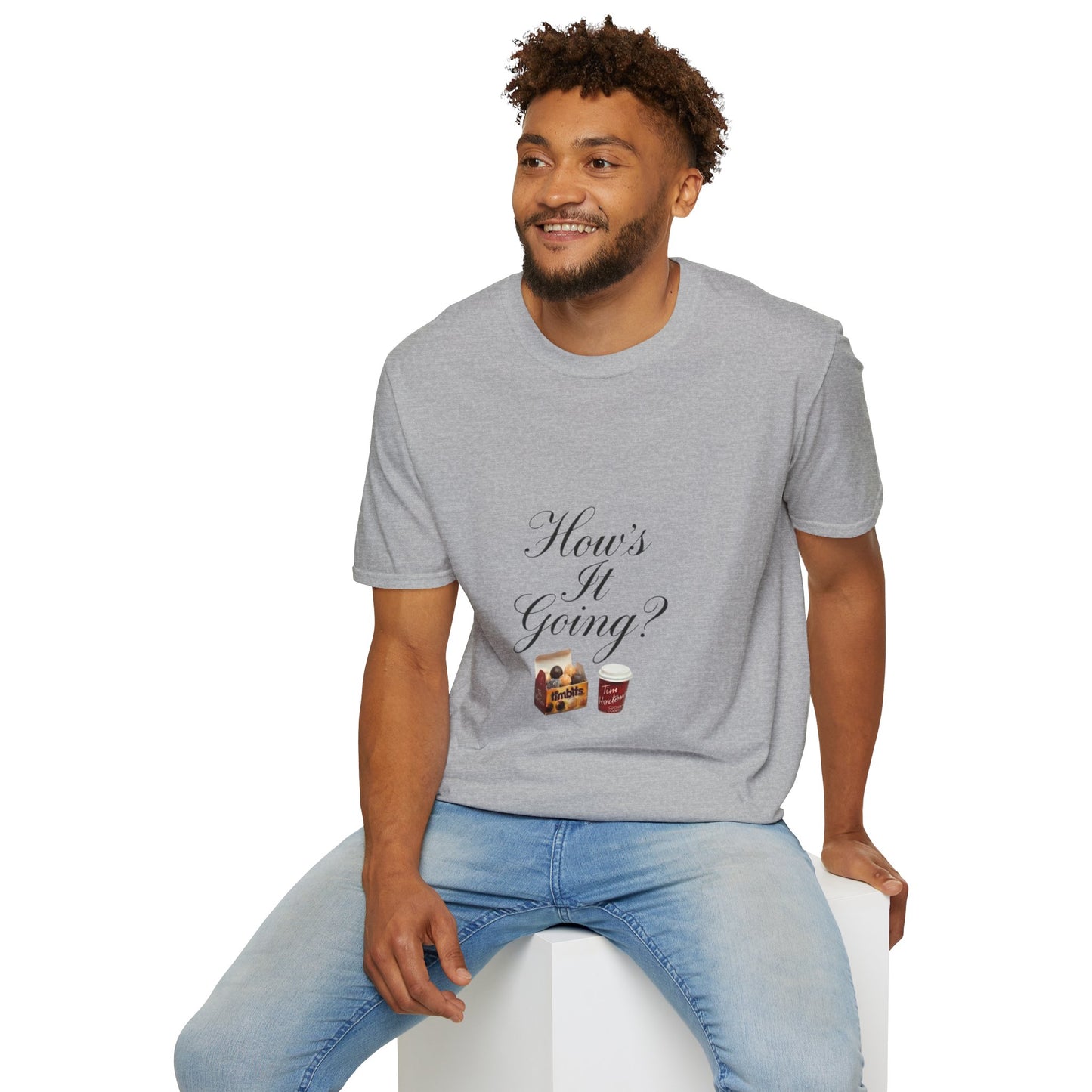 "How's it going"? T-Shirt