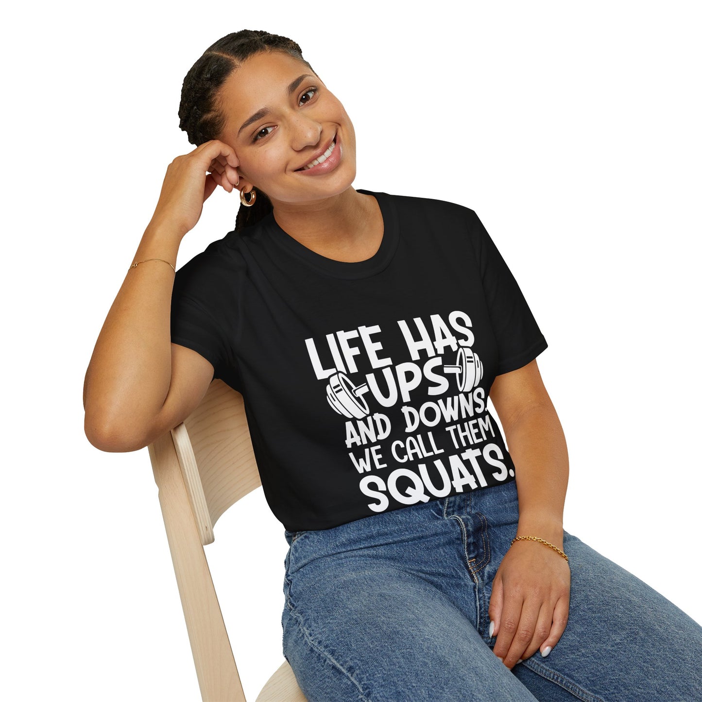 'Life has Ups & Downs' T-Shirt