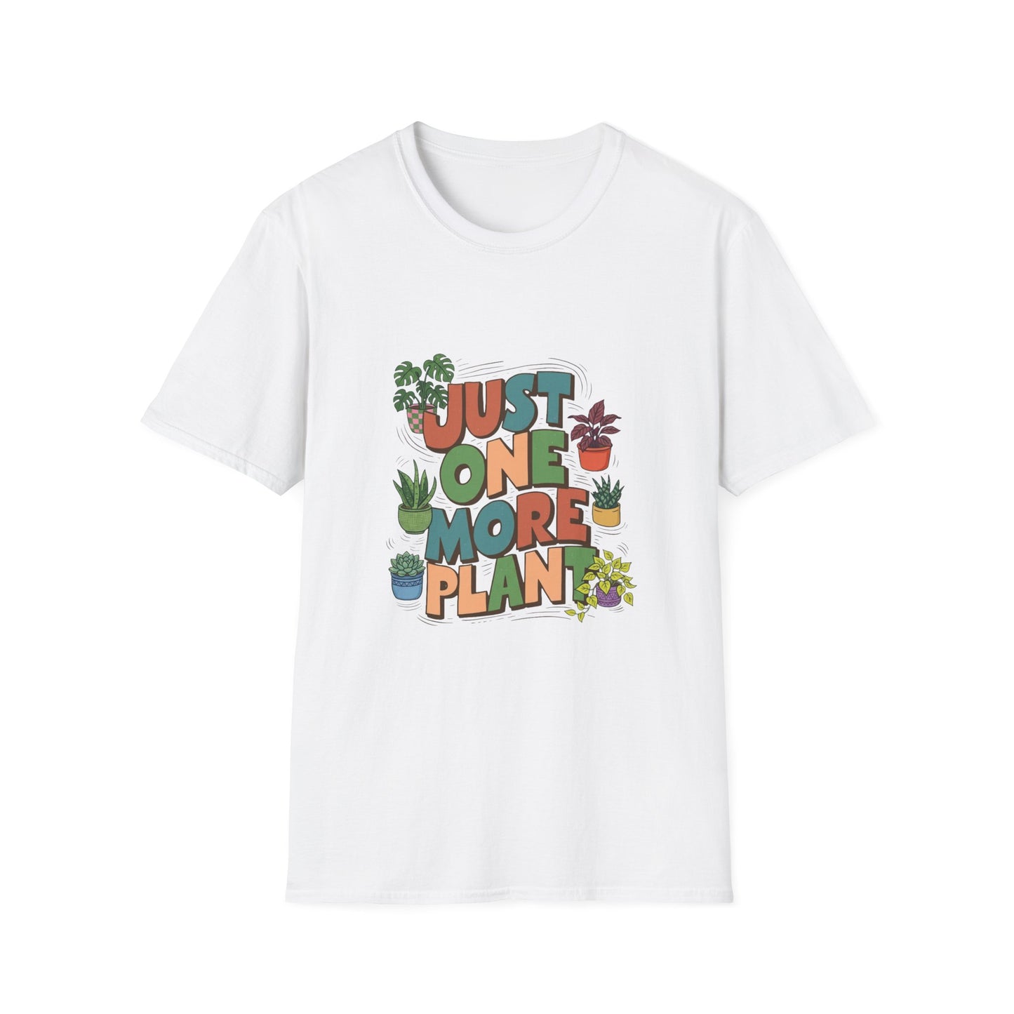'Just One More Plant' T-Shirt