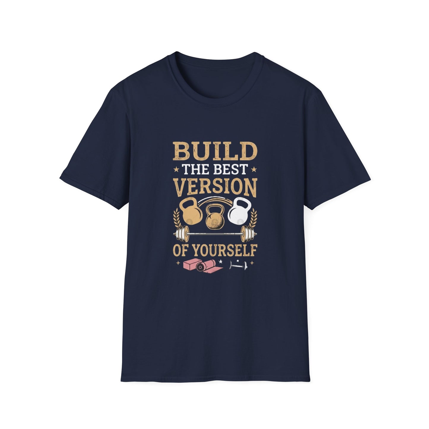 'Build the best version' T-Shirt