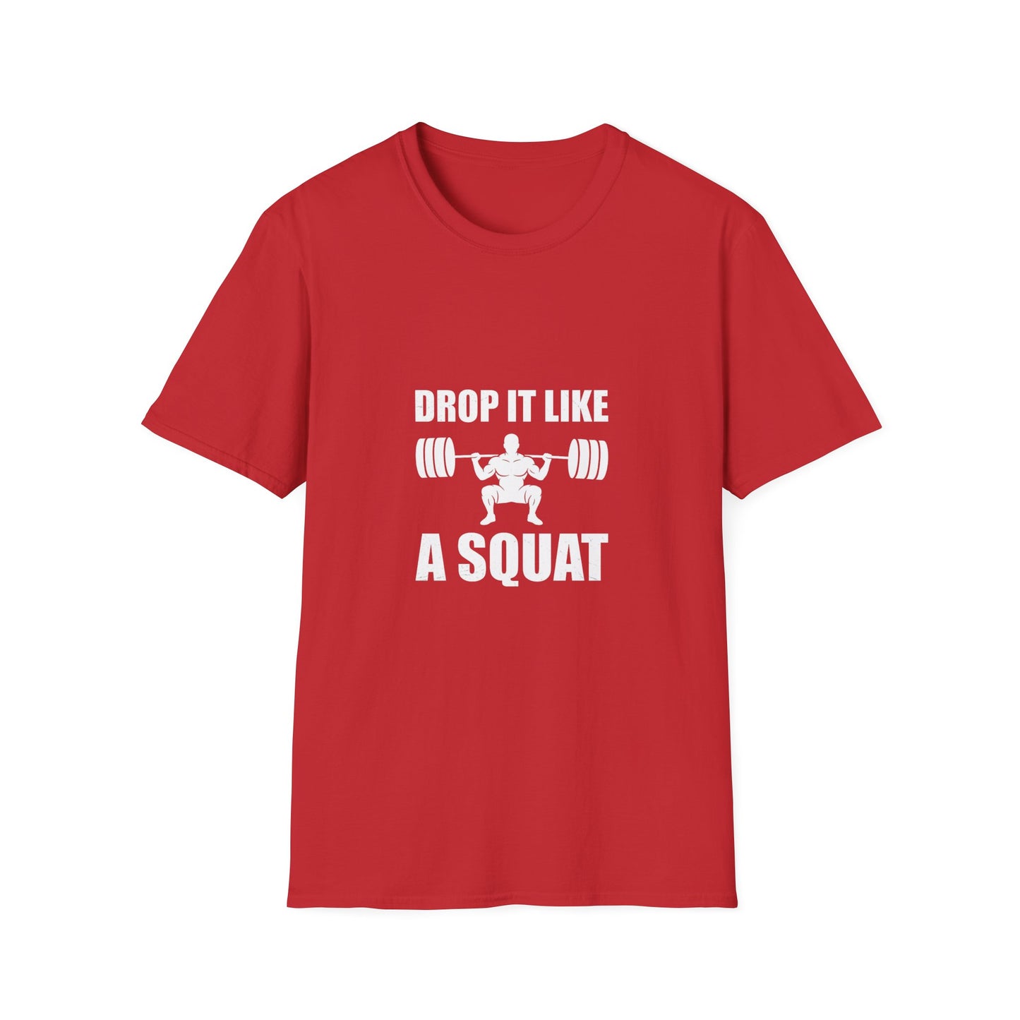 'Drop it like a Squat' Man T-Shirt