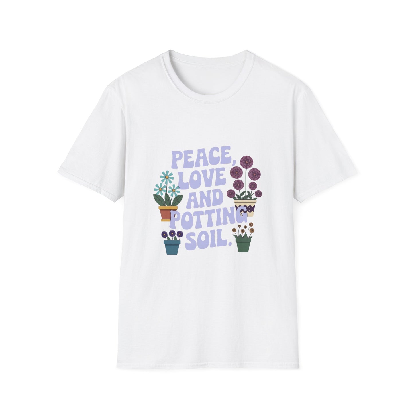 'Peace, Love & Potting Soil' T-Shirt