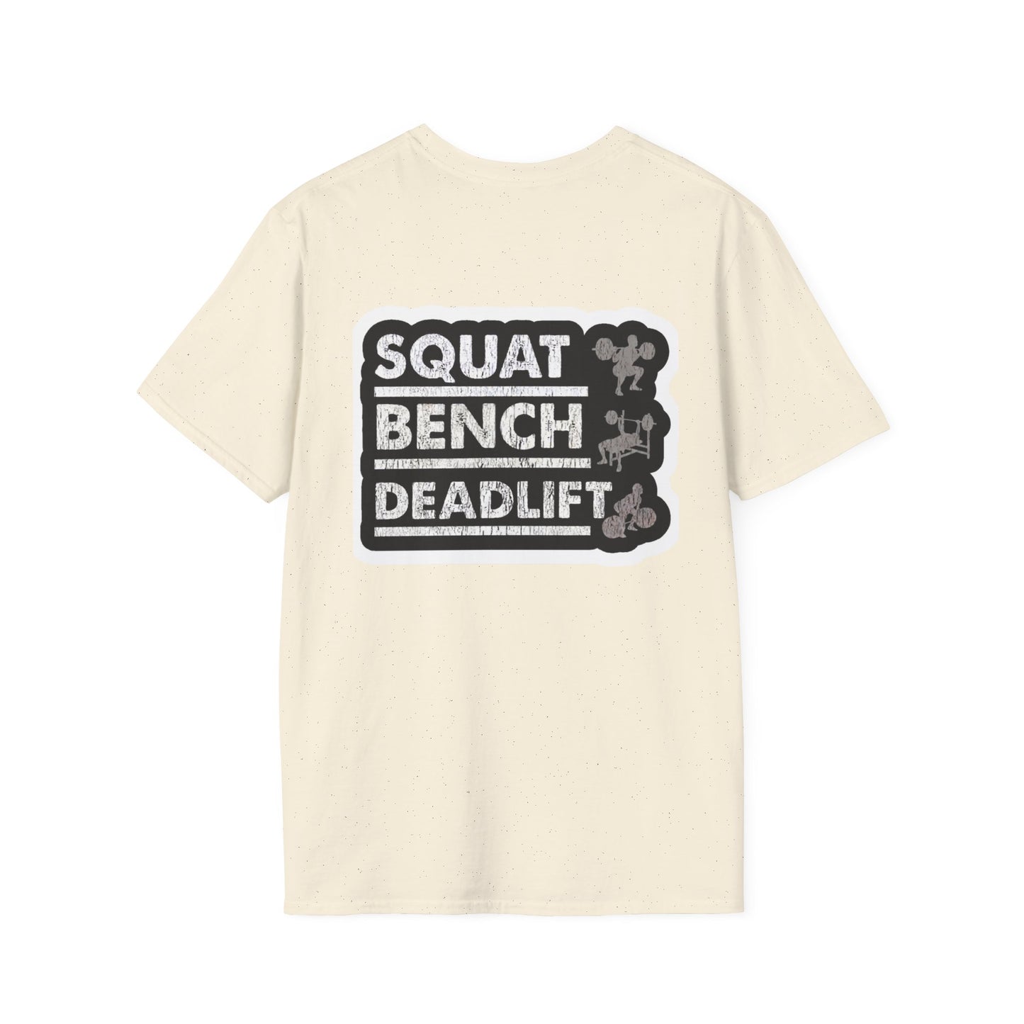 'Squat Bench Deadlift' T-Shirt