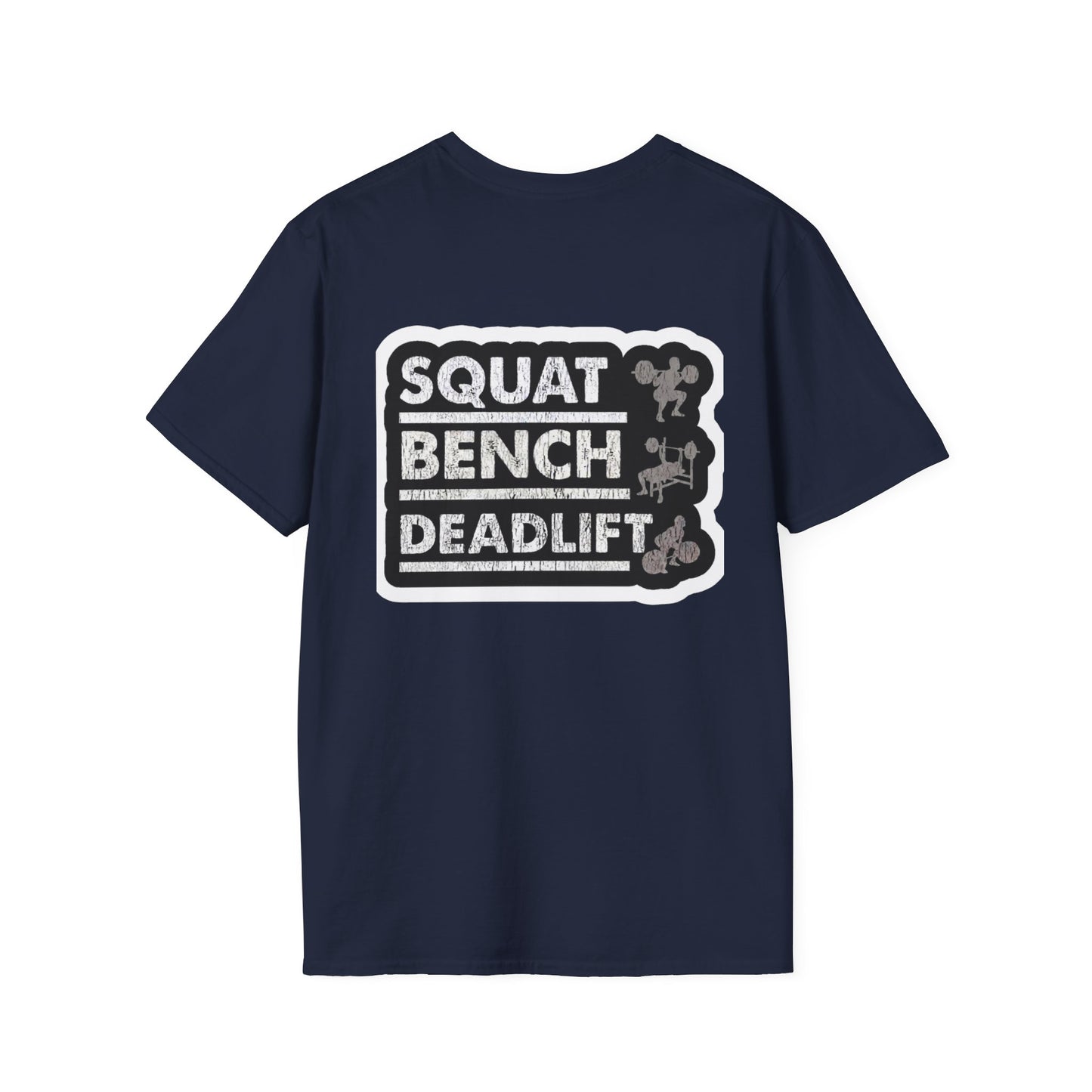 'Squat Bench Deadlift' T-Shirt