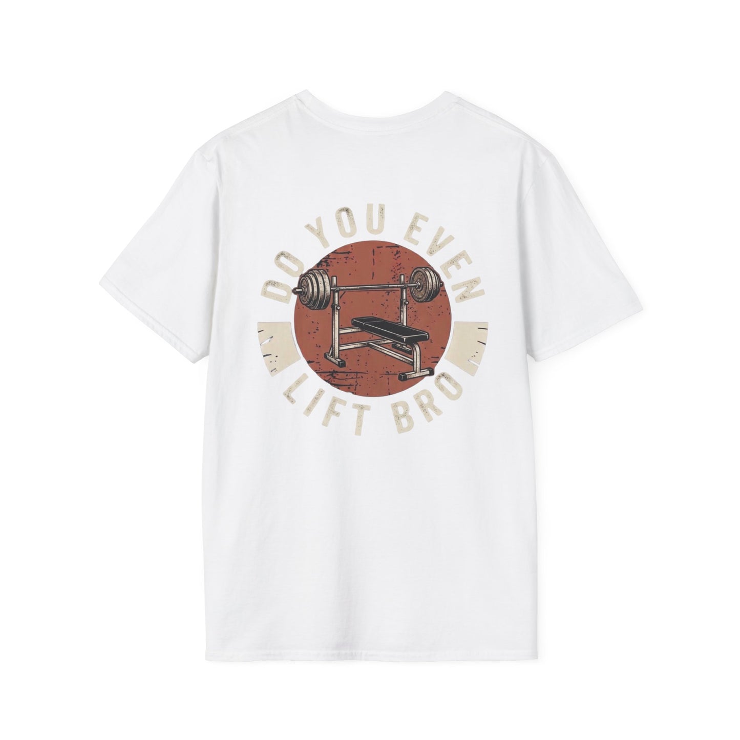 'Do you even lift?' T-Shirt