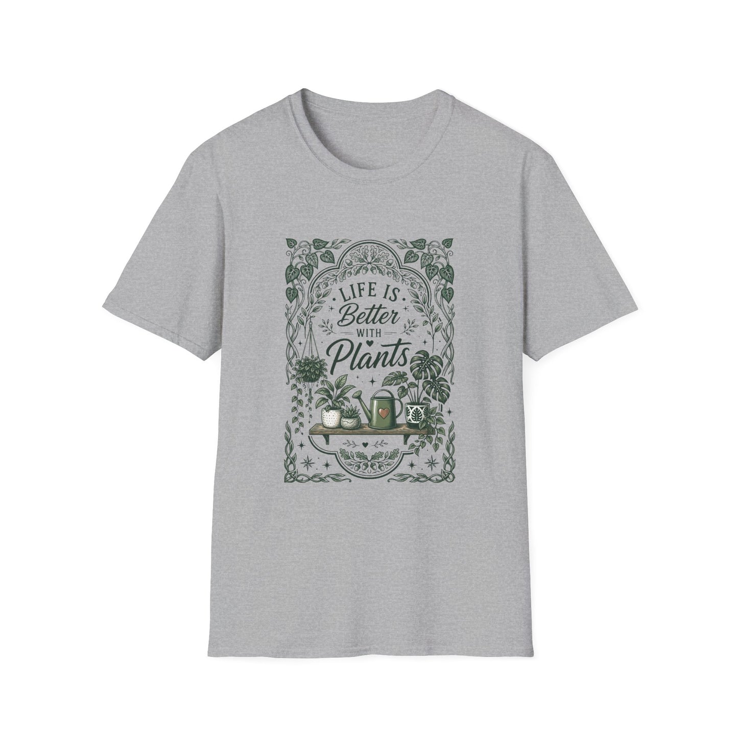 'Life is better with plants' T-Shirt