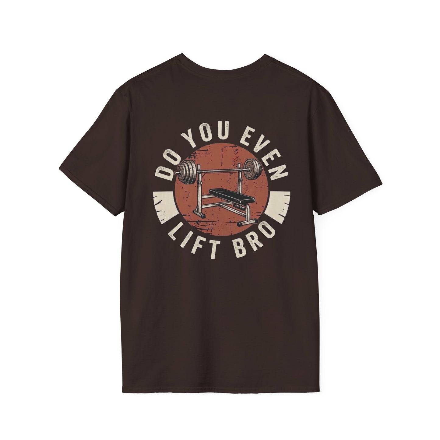 'Do you even lift?' T-Shirt