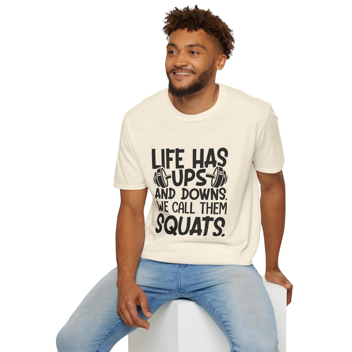 'Life has Ups & Downs' T-Shirt