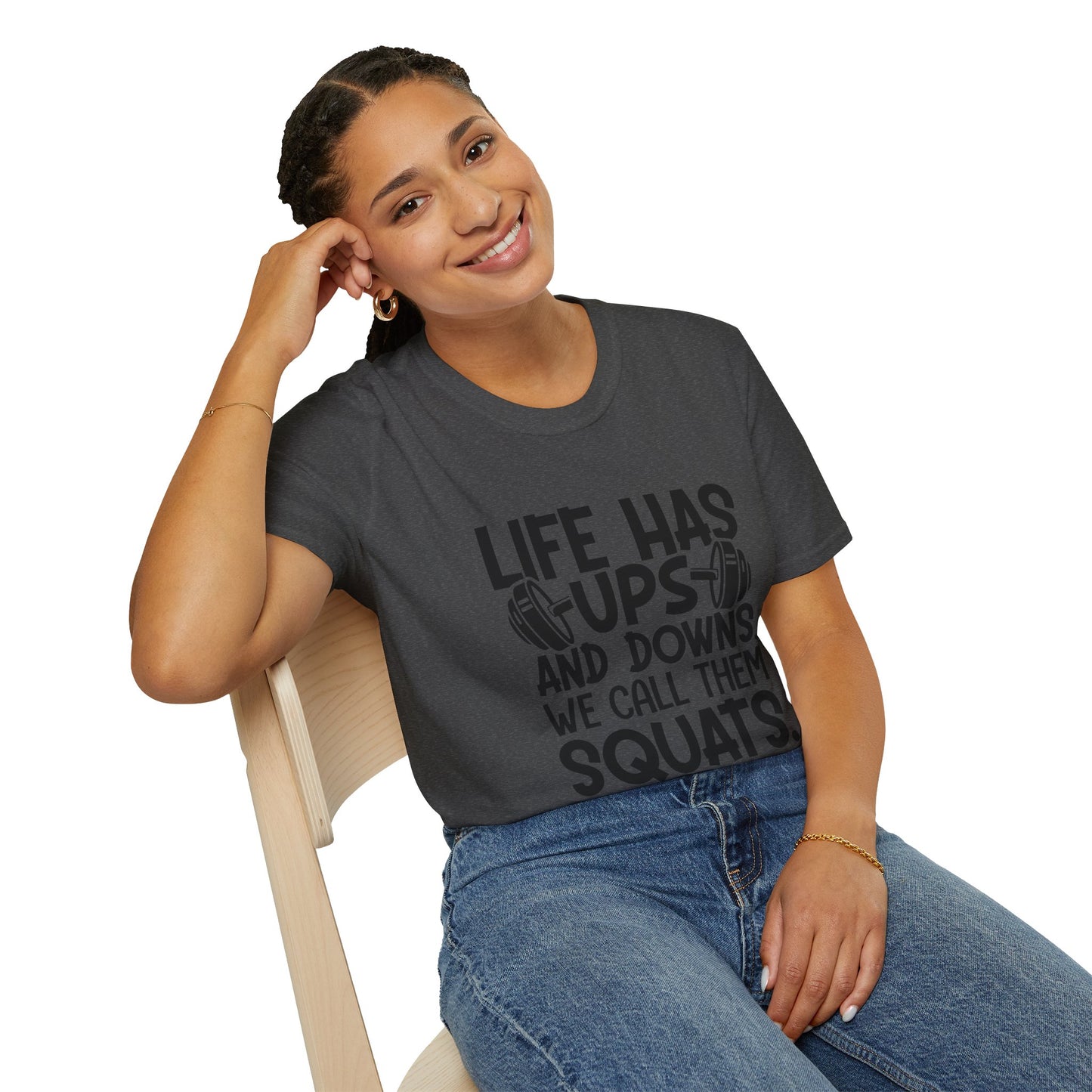 'Life has Ups & Downs' T-Shirt