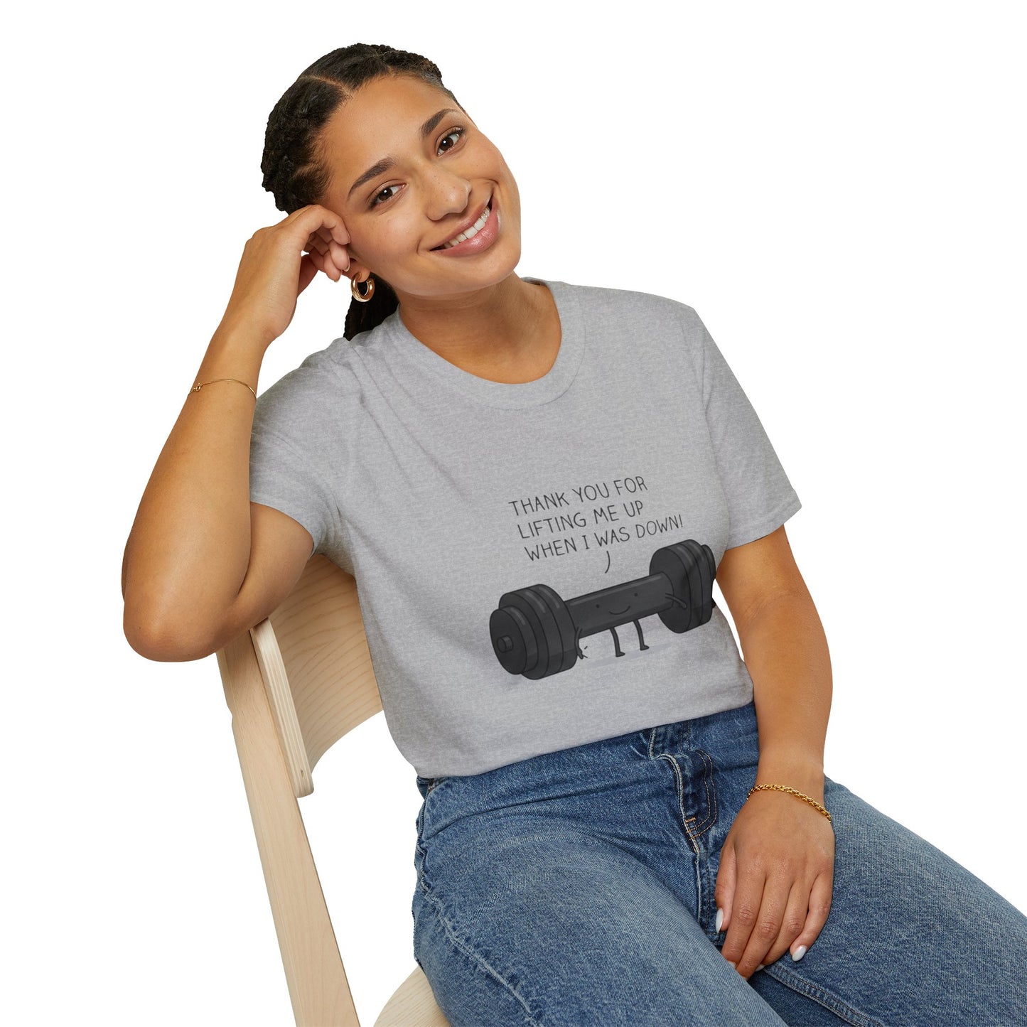 'Thanks for lifting me up' T-Shirt