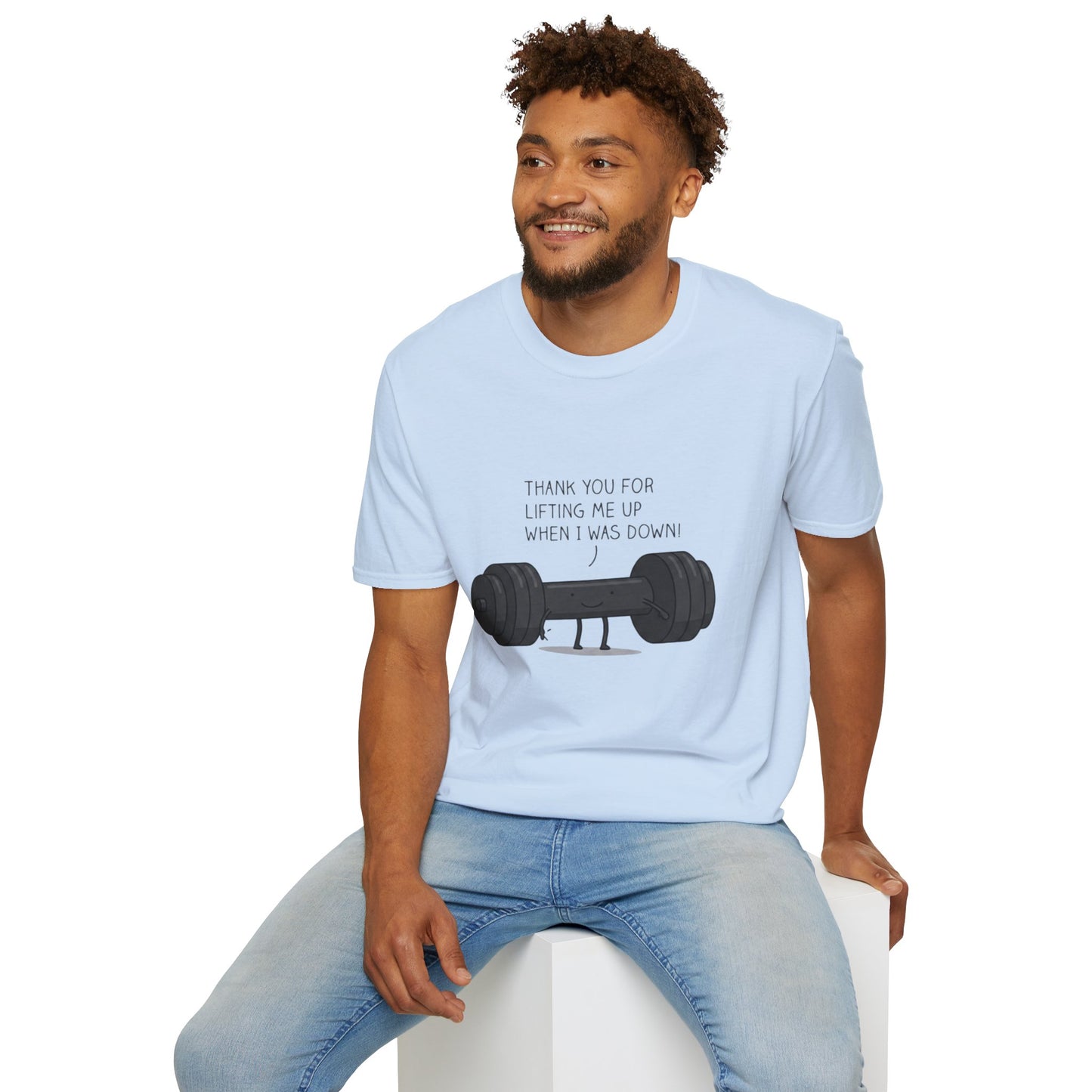 'Thanks for lifting me up' T-Shirt