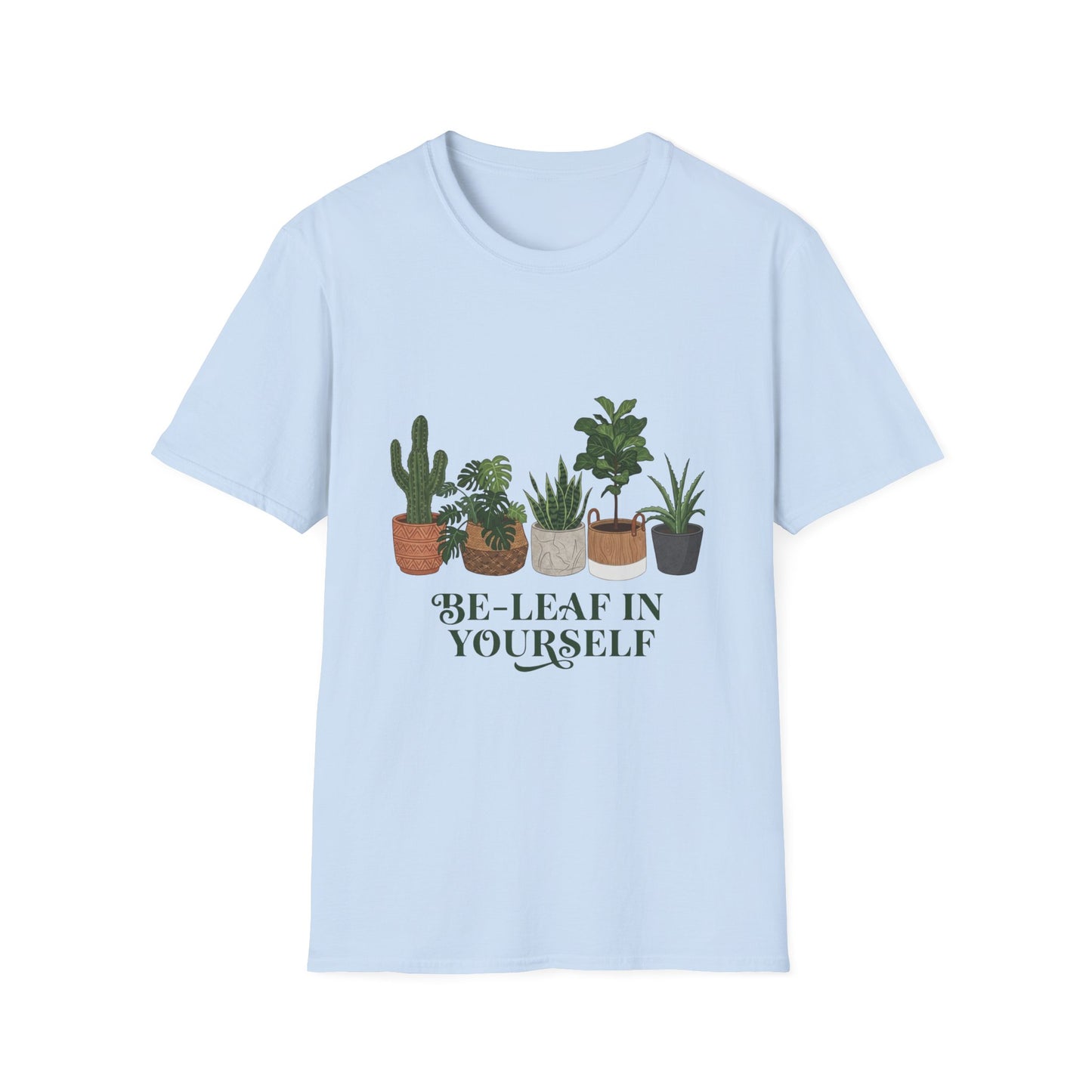 'Be-Leaf In Yourself' T-Shirt