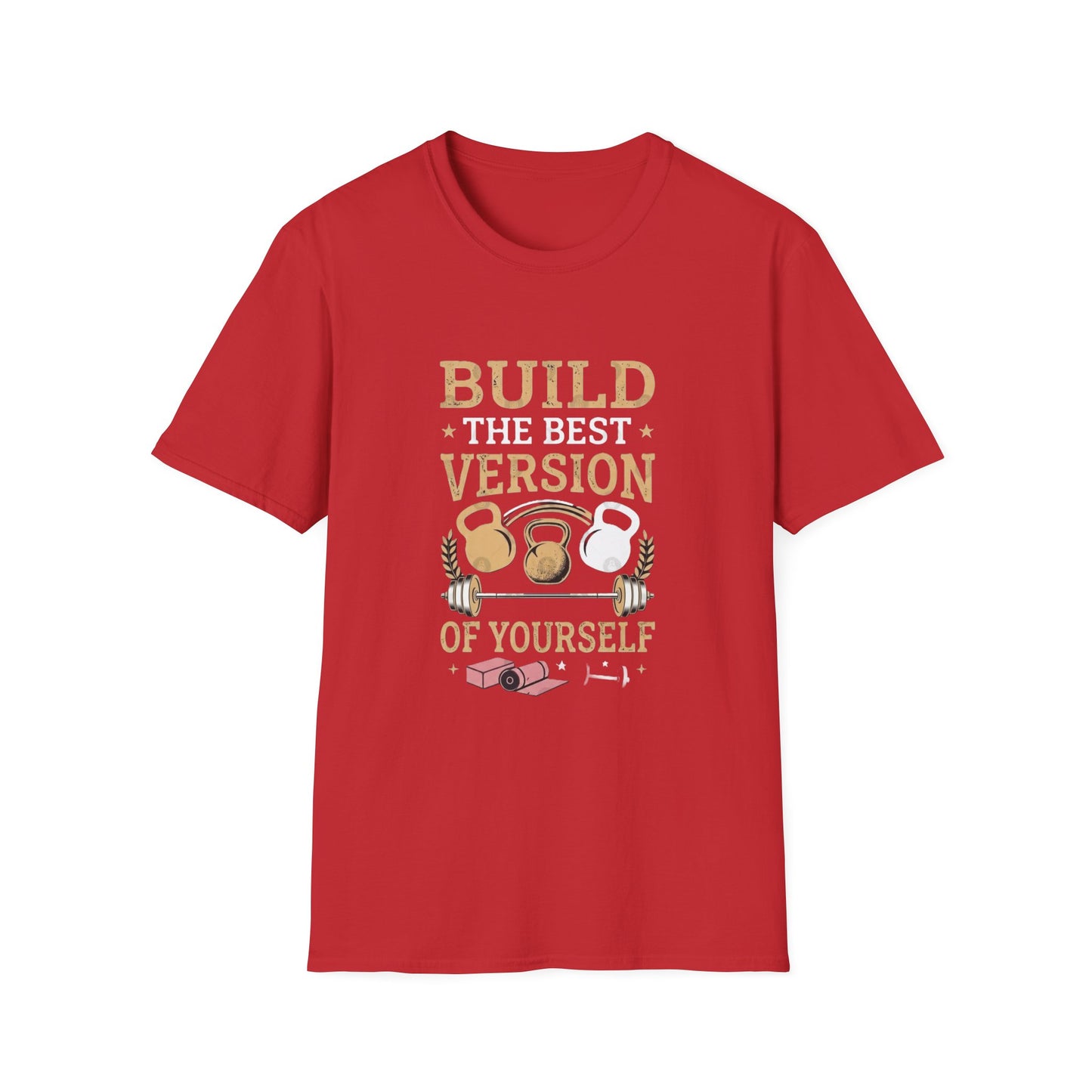 'Build the best version' T-Shirt