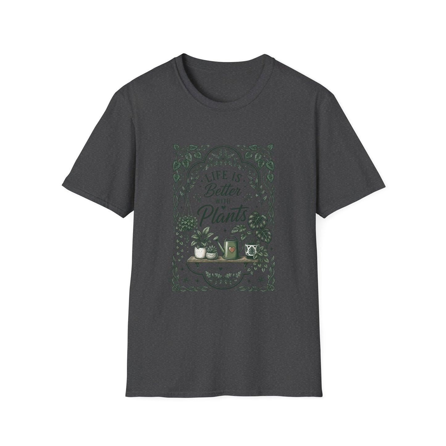 'Life is better with plants' T-Shirt