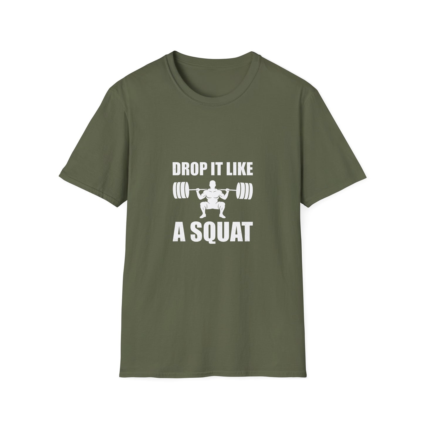 'Drop it like a Squat' Man T-Shirt