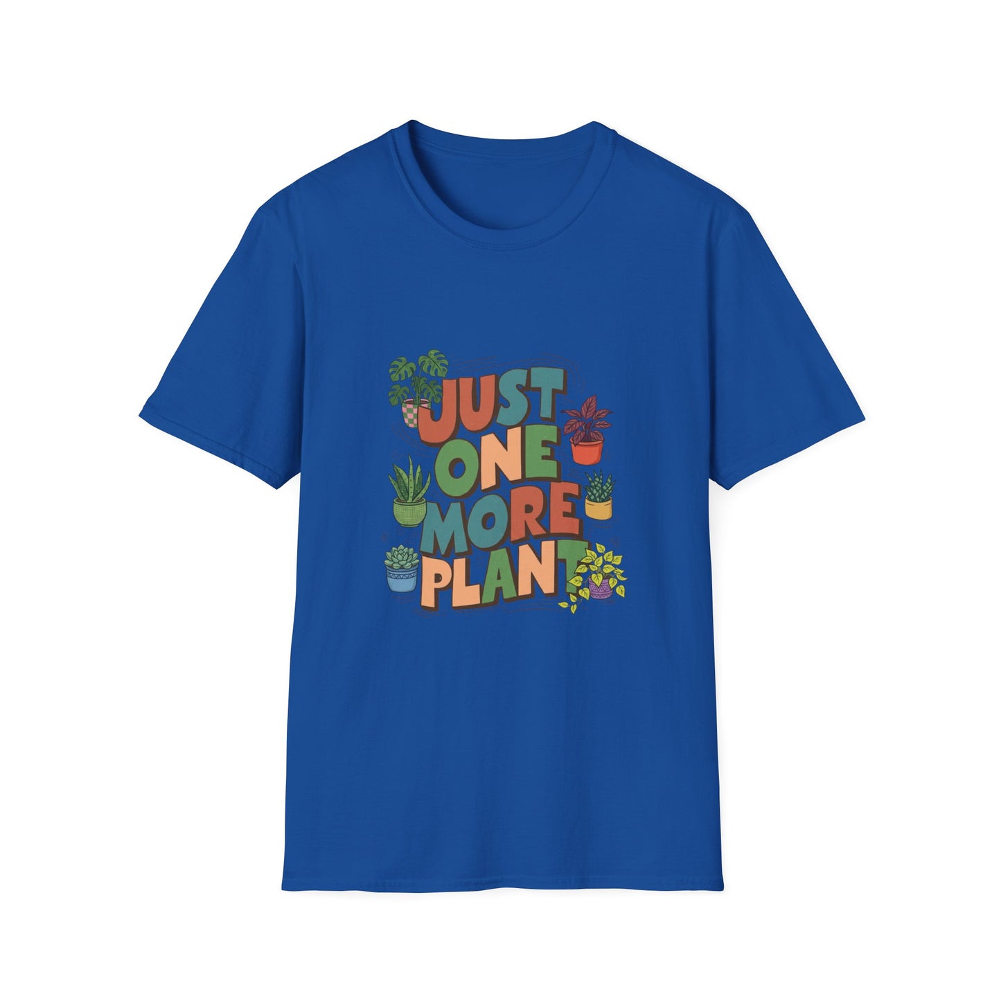 'Just One More Plant' T-Shirt