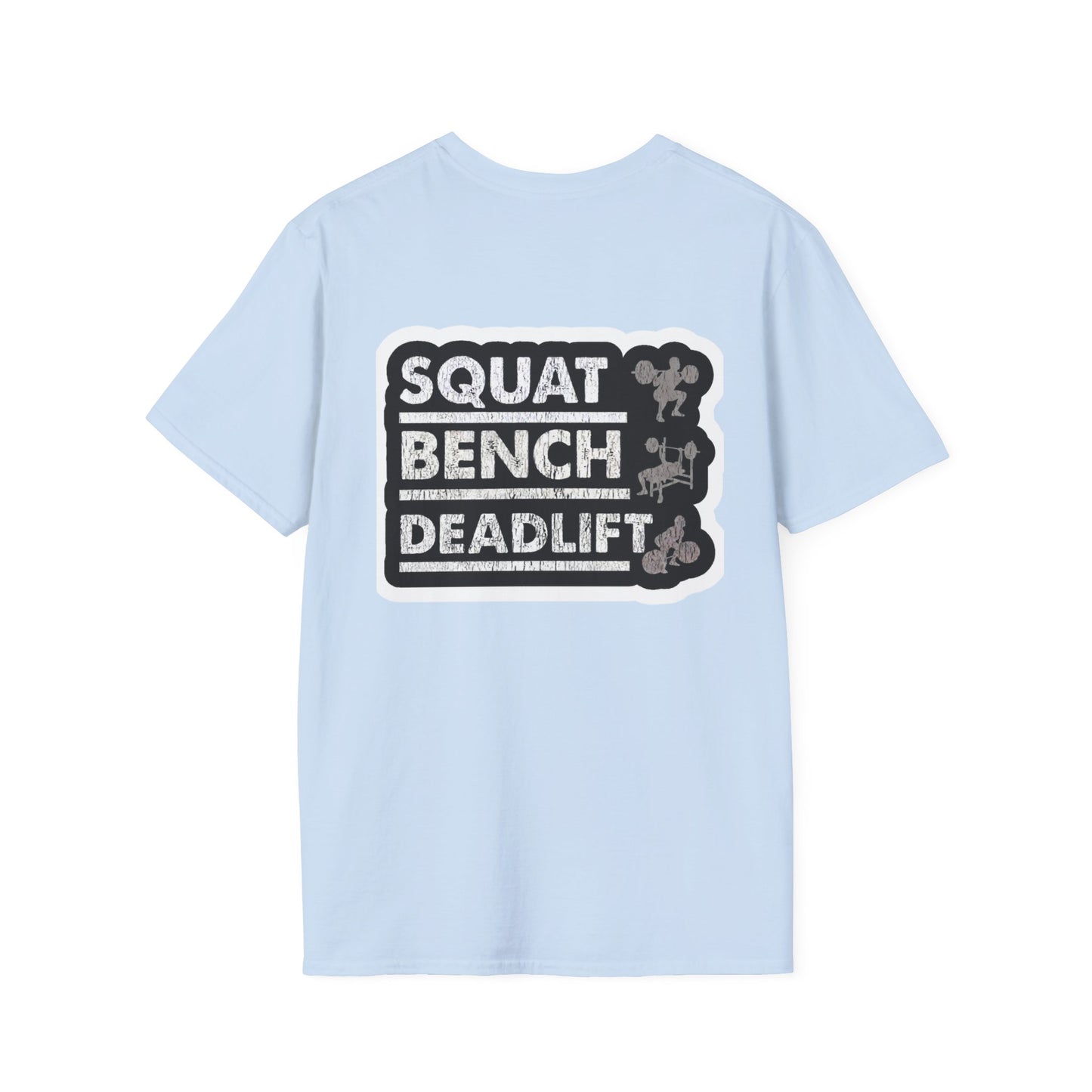 'Squat Bench Deadlift' T-Shirt