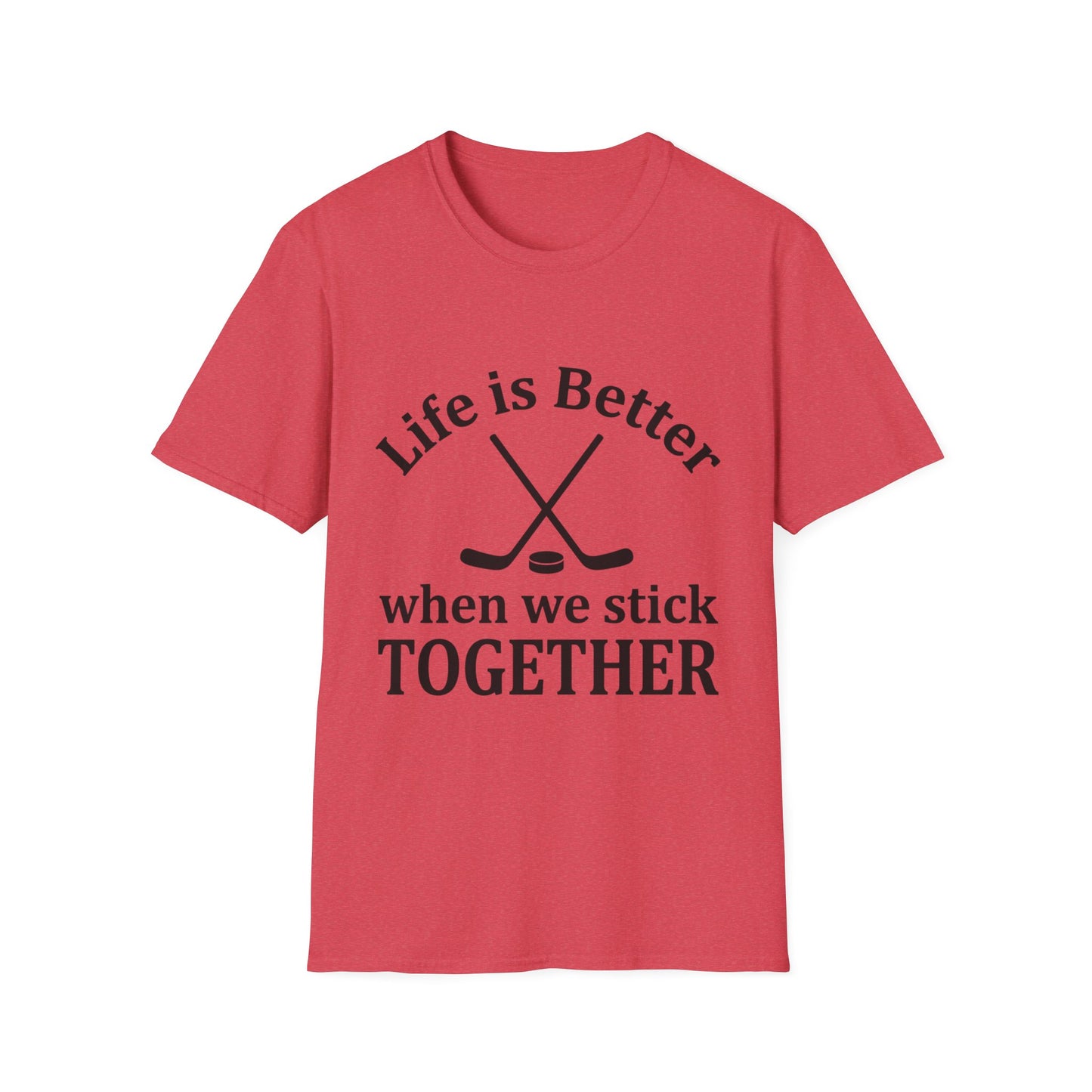 'Life is better' T-Shirt