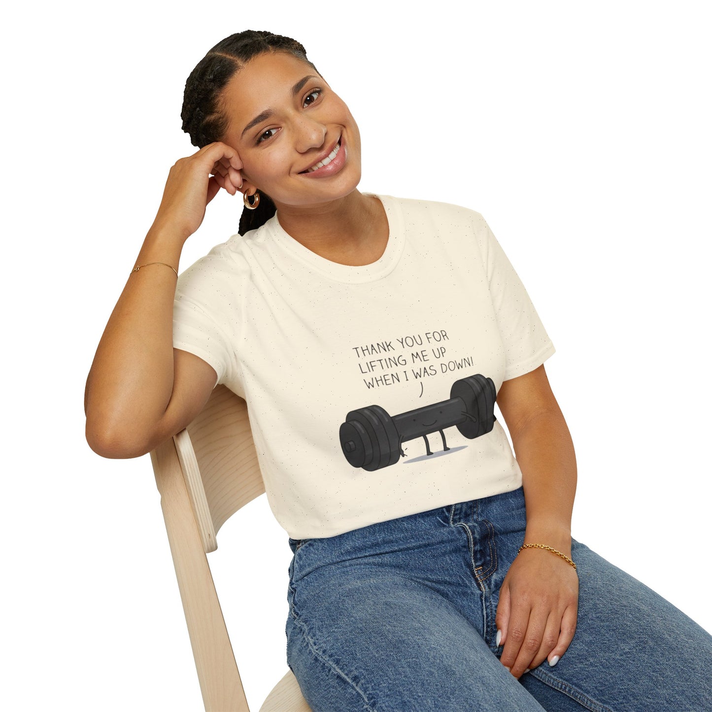 'Thanks for lifting me up' T-Shirt
