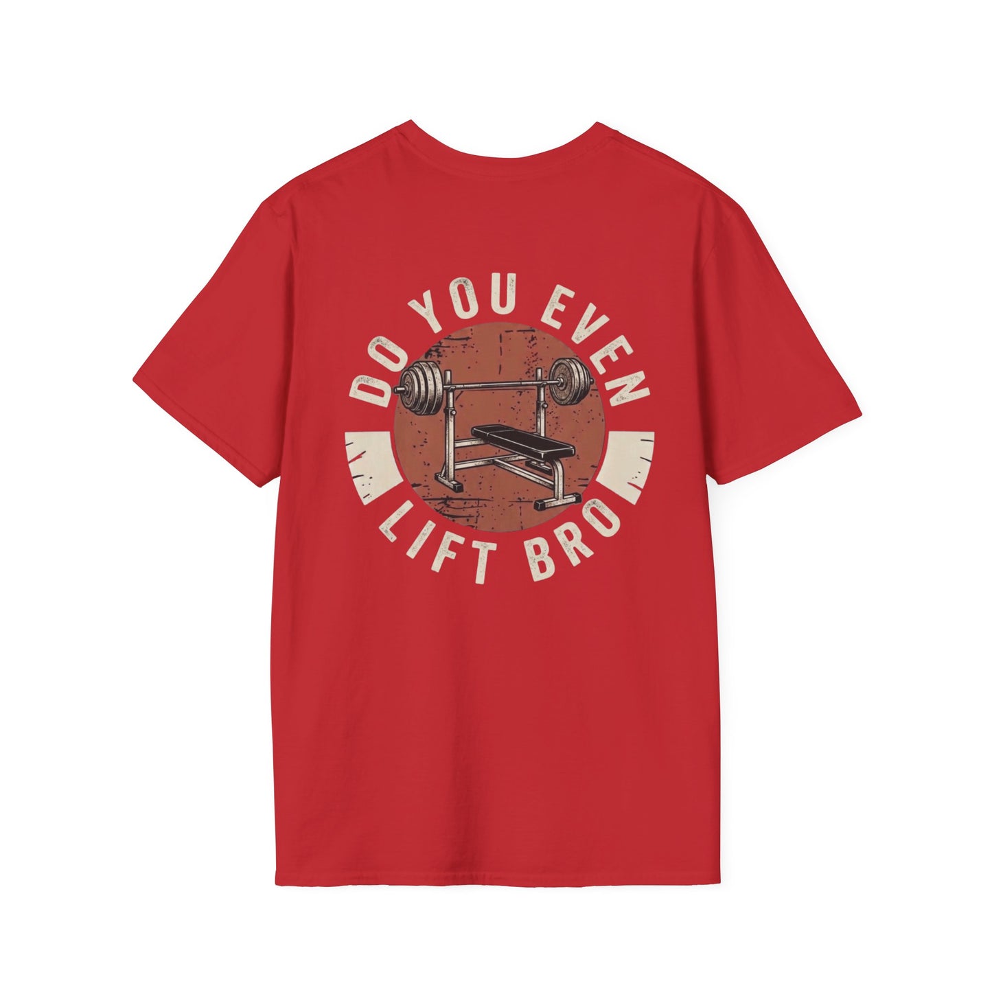 'Do you even lift?' T-Shirt