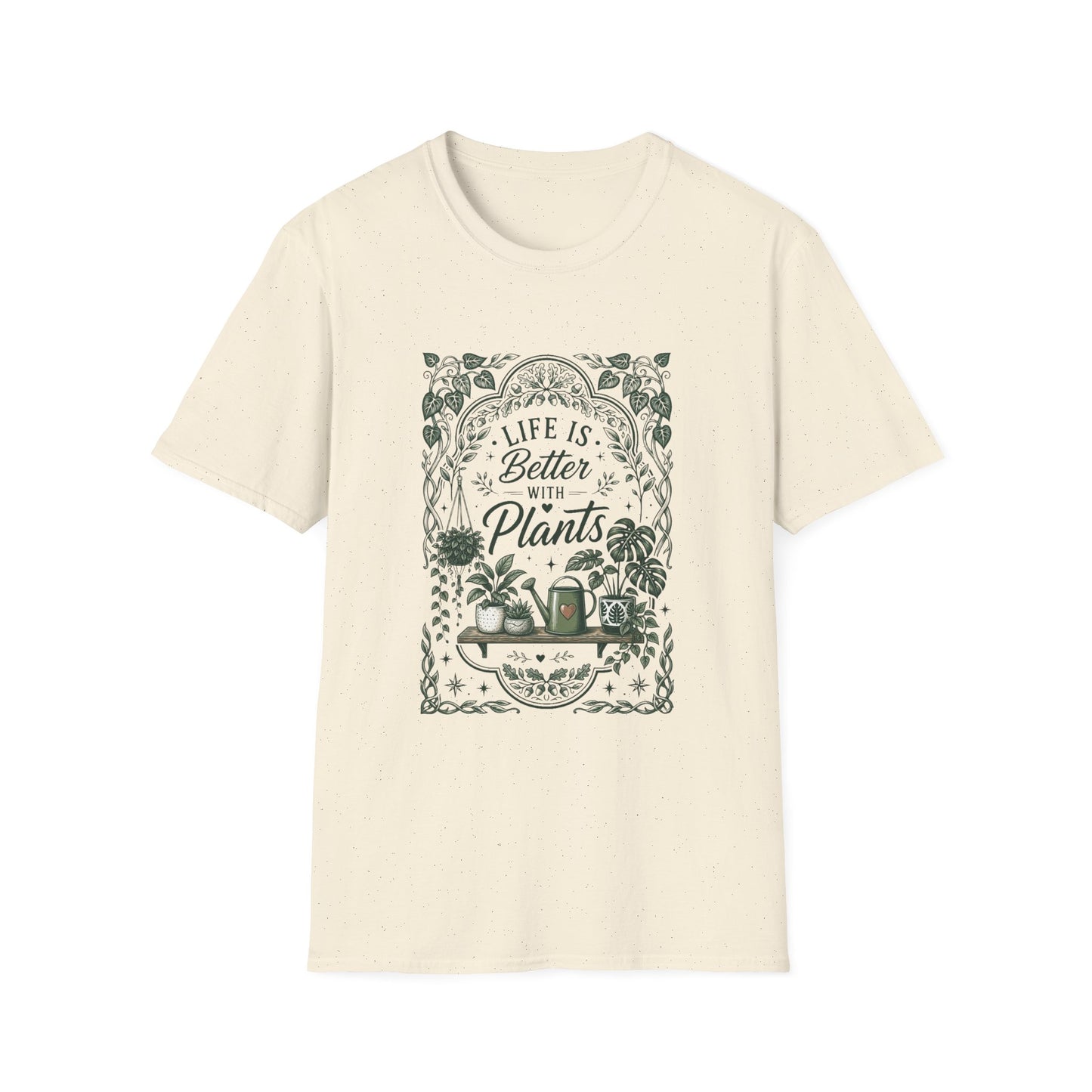 'Life is better with plants' T-Shirt