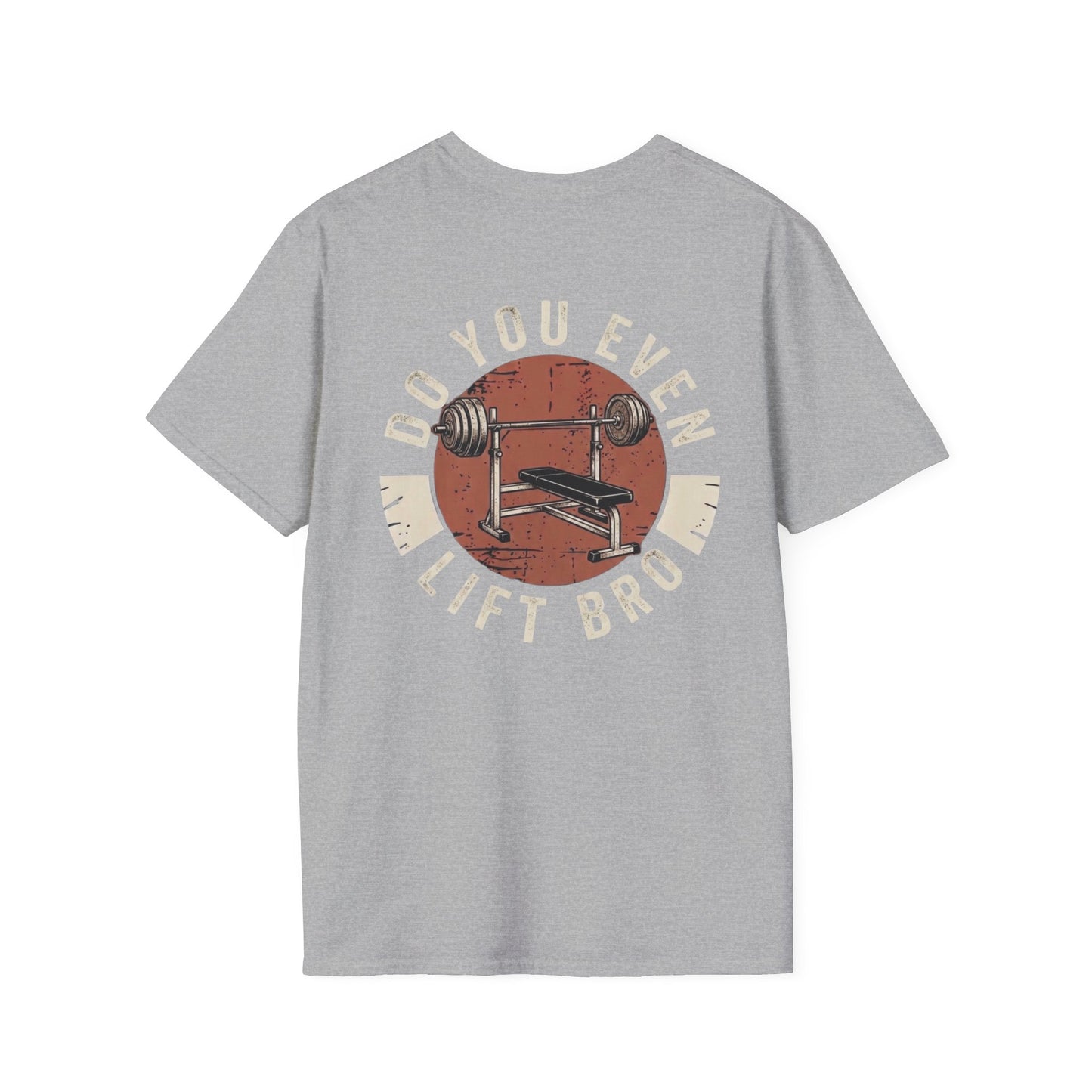 'Do you even lift?' T-Shirt