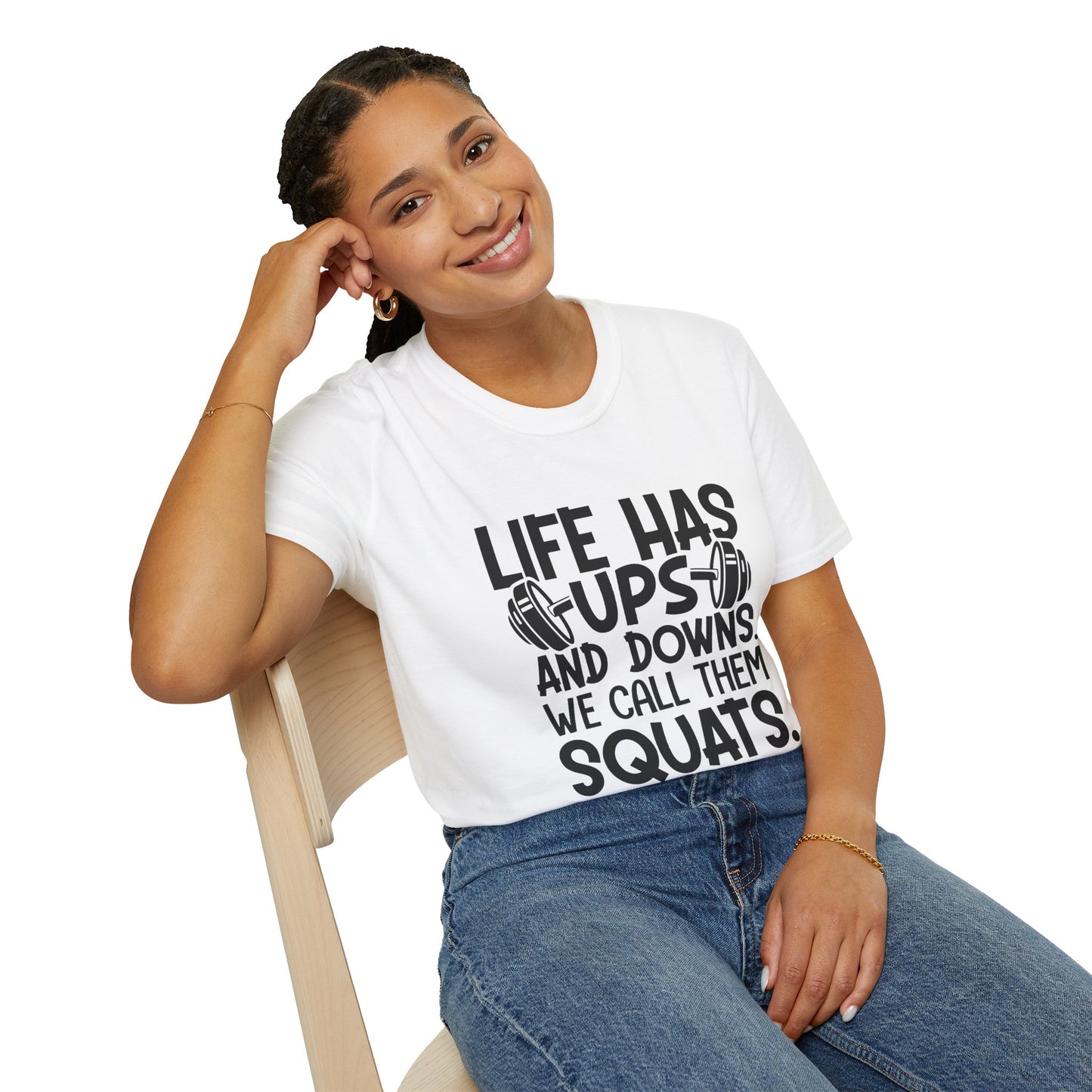 'Life has Ups & Downs' T-Shirt