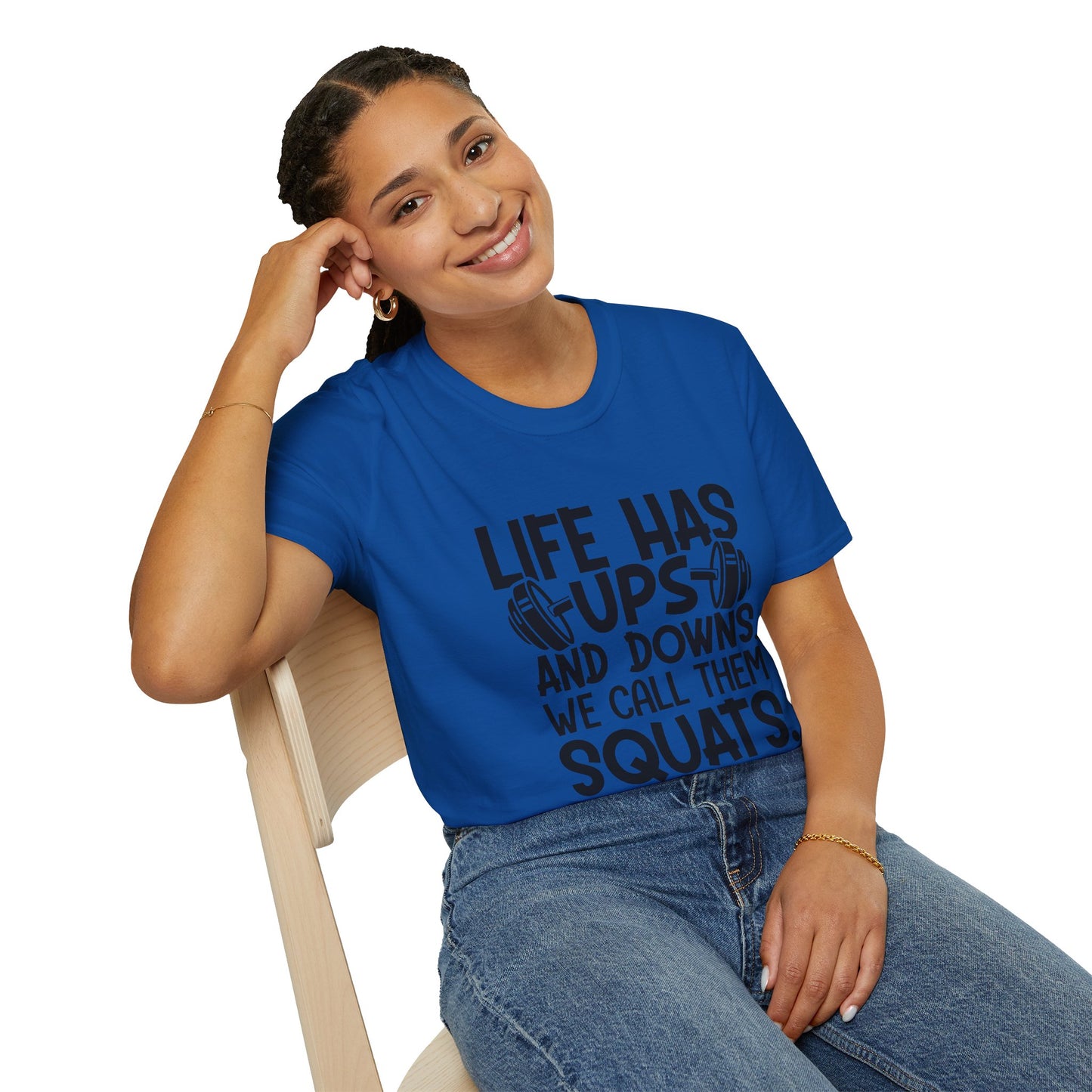 'Life has Ups & Downs' T-Shirt