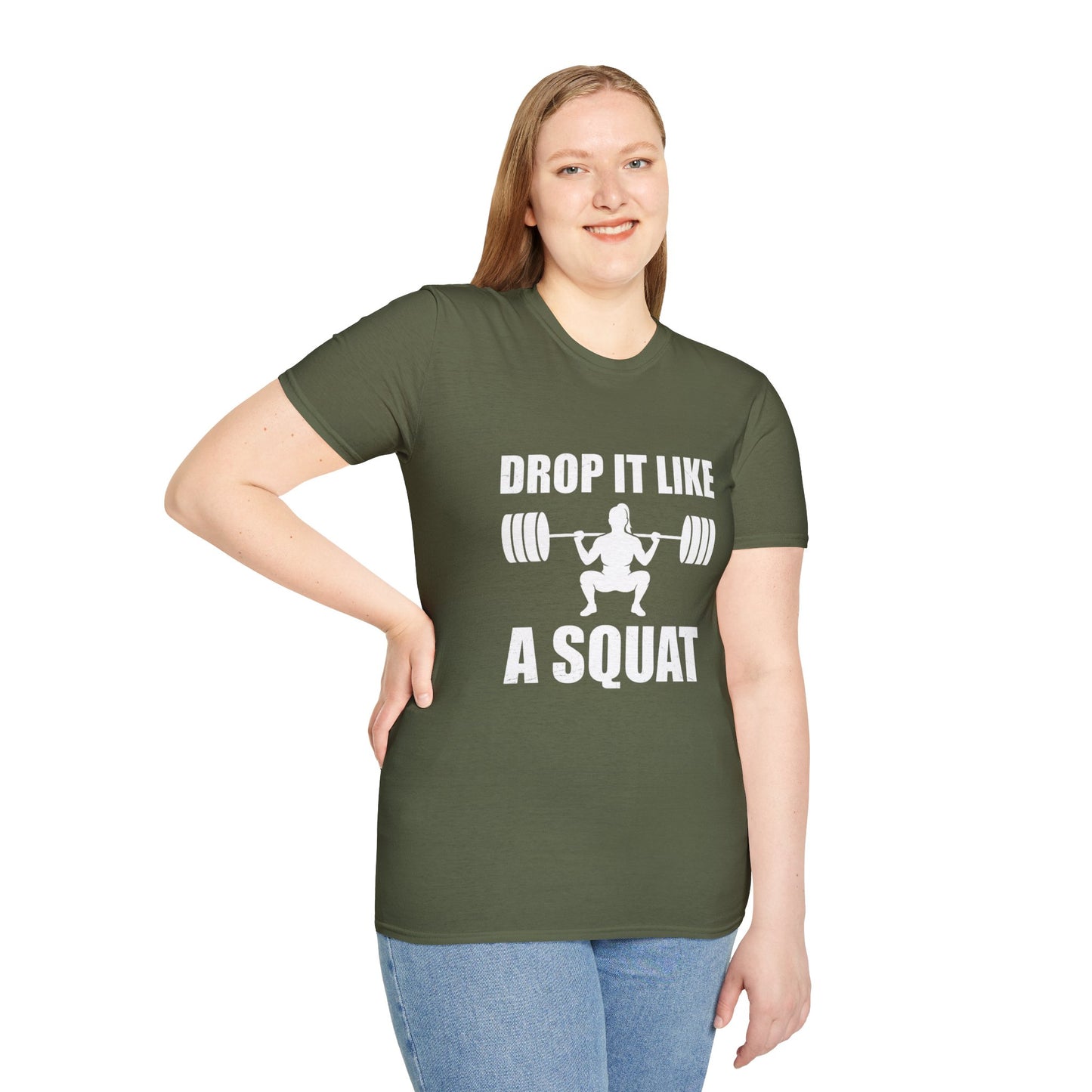 'Drop it like a Squat' Woman T-Shirt