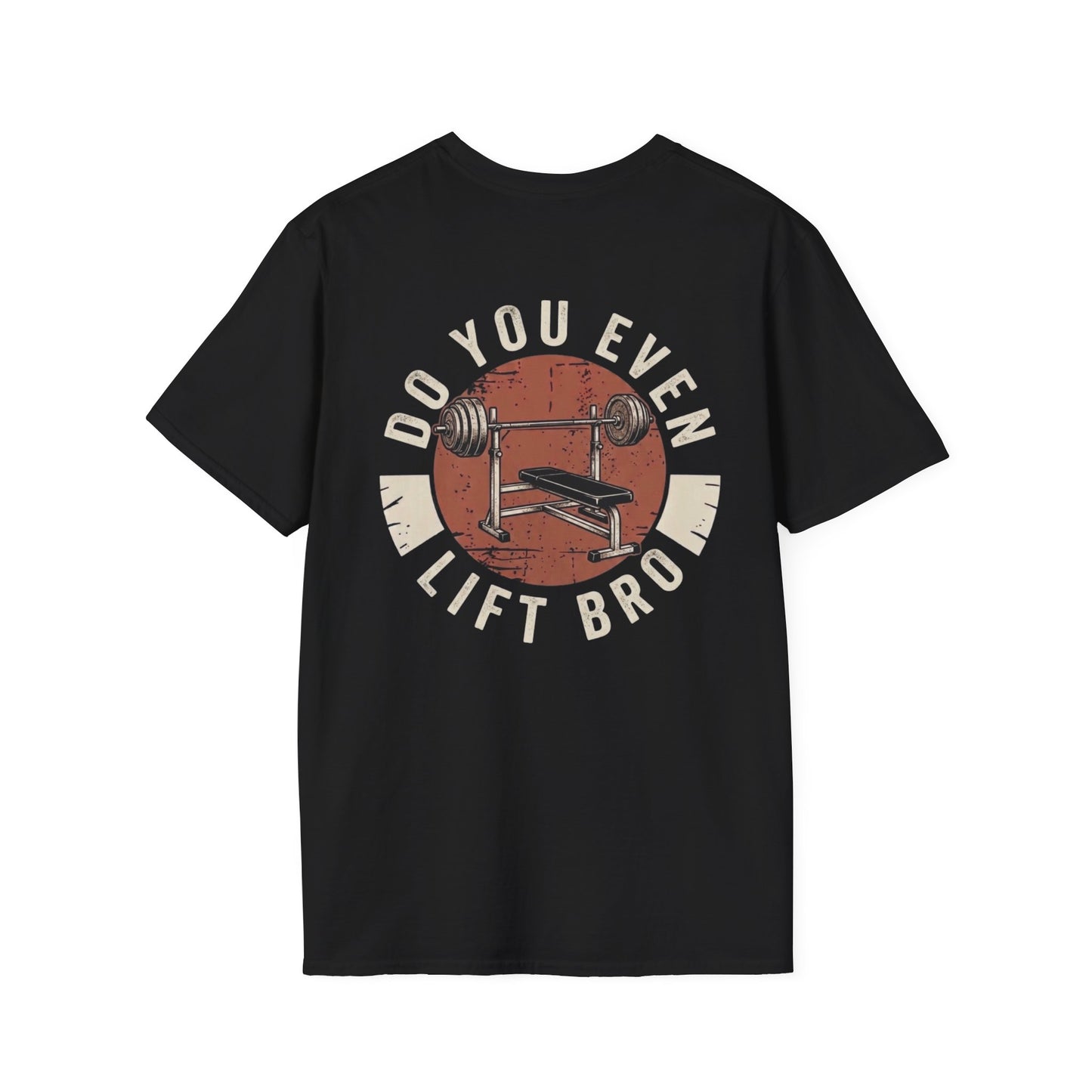 'Do you even lift?' T-Shirt
