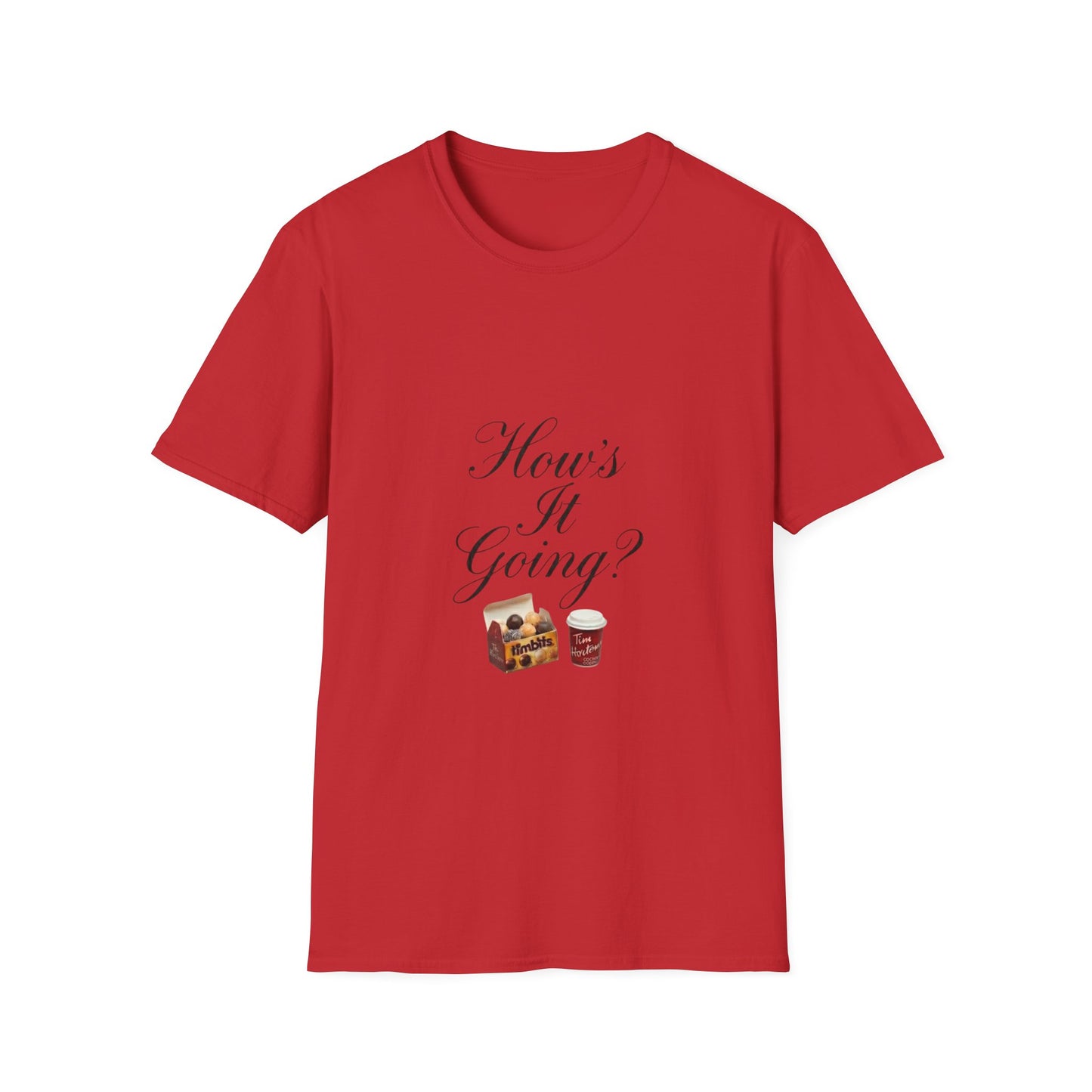"How's it going"? T-Shirt