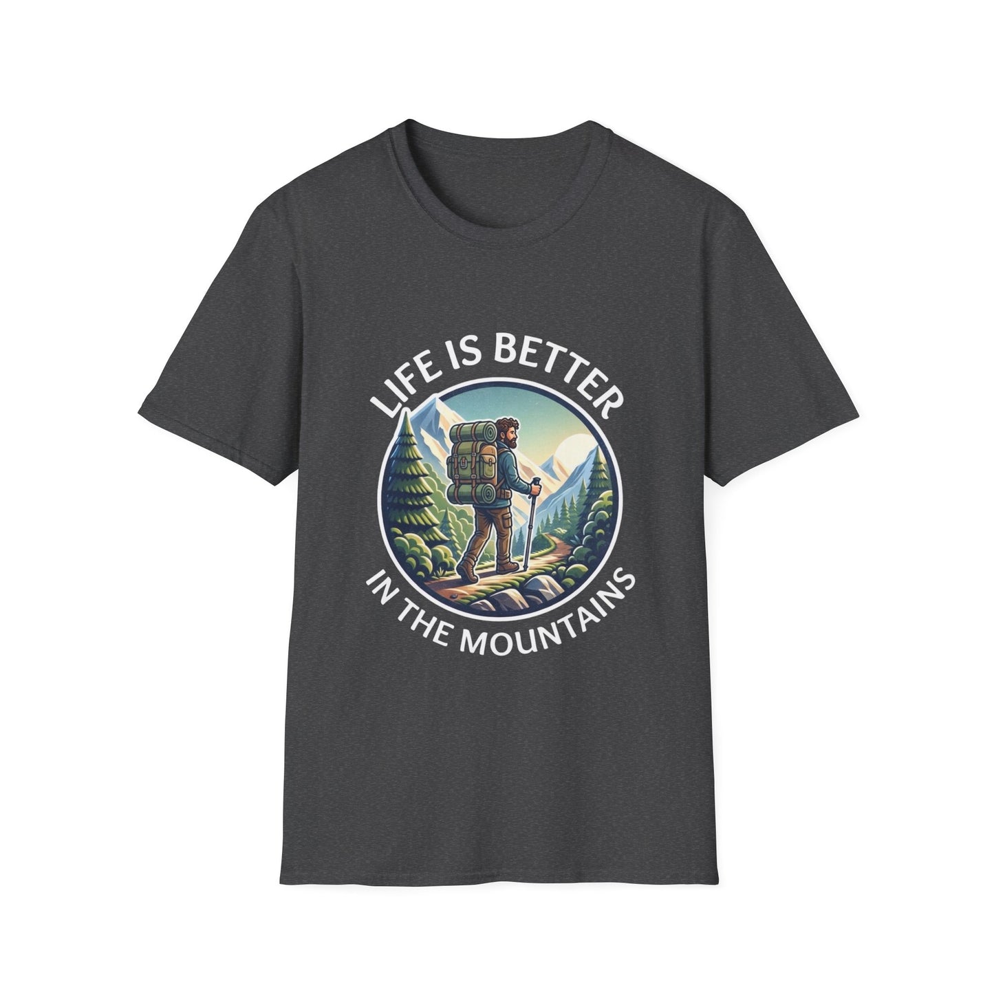 'Life is better in Mountain' Man T-Shirt