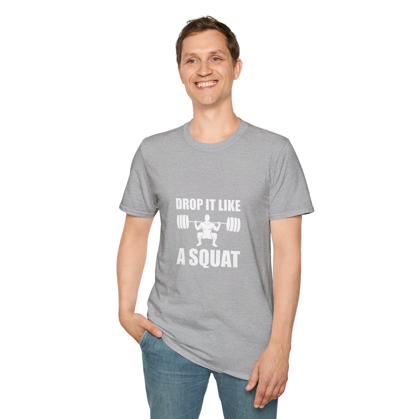 'Drop it like a Squat' Man T-Shirt